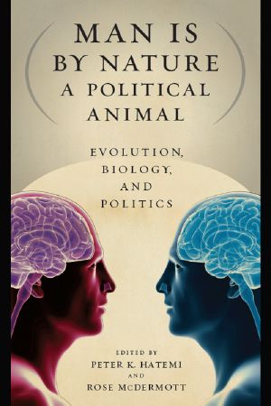 [aVe4EvA 98] • Man Is by Nature a Political Animal · Evolution, Biology, and Politics